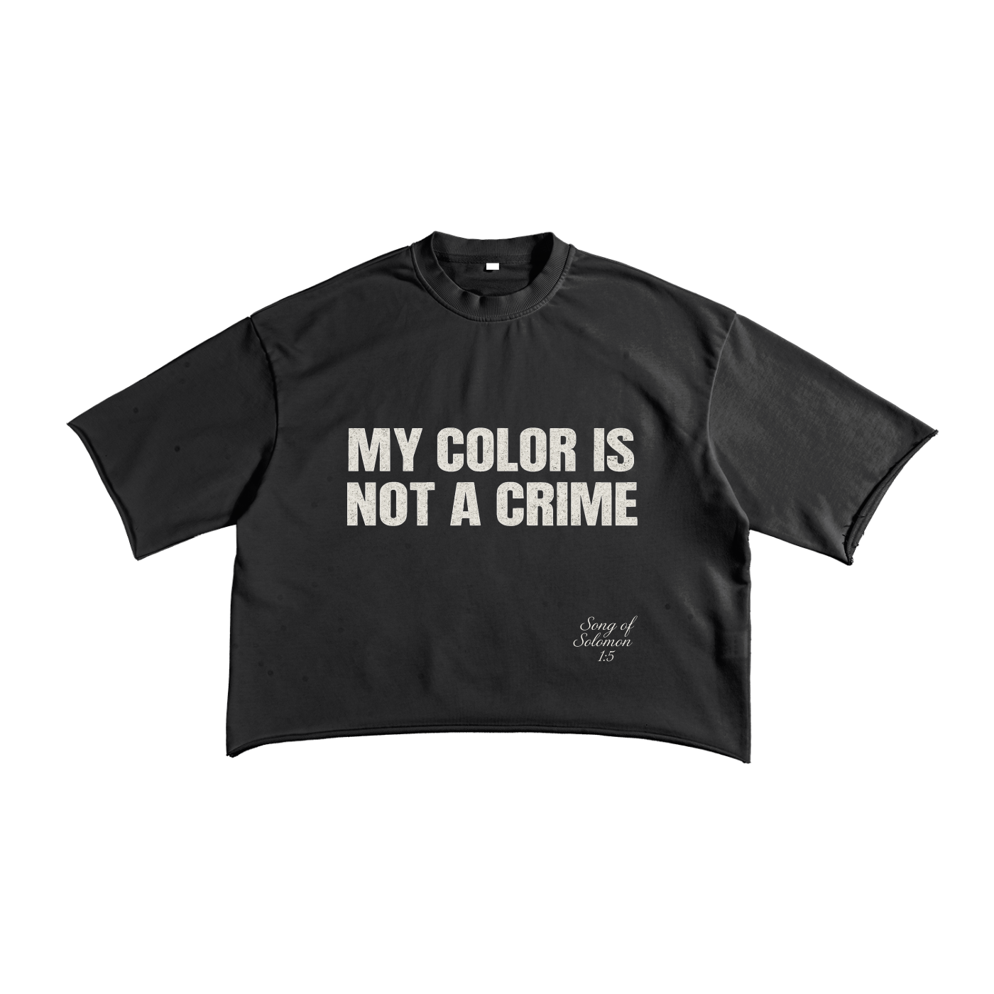 My Color Is Not A Crime Short Sleeve Tee (Cropped)